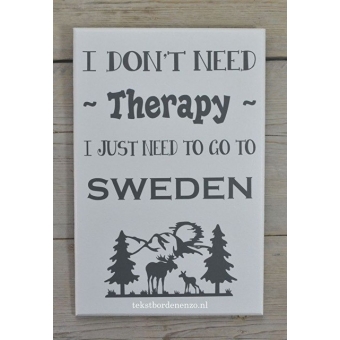 SWS:  Tekstbord  I don't need therapy